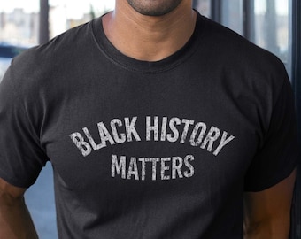 Black History Matters T-shirt | Black History Month | Black History | Jag är Black History