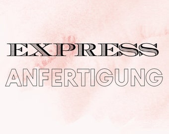 EXPRESSanfertigung