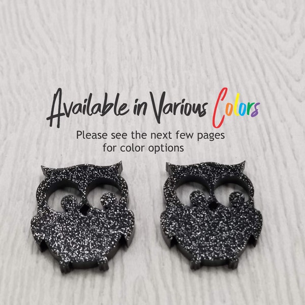 Owl acrylic laser cut cabochon ( You Pick Color) 8 pcs / Lot Please see description for Important Information on this Listing