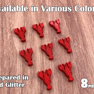 Lobster acrylic laser cut cabochon ( You Pick Color) 8 pcs / Lot Please see description for Important Information on this Listing