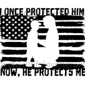 I once protected him, now he protects me svg eps instant downloadable file Military mom | Son Deployment graphic