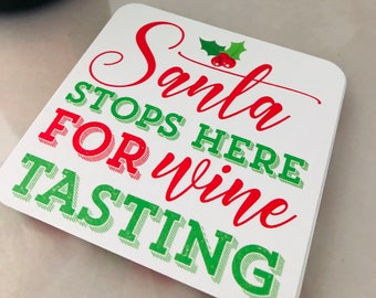 Holiday | Santa Stops Here For Wine Tasting Coasters | Set of 20