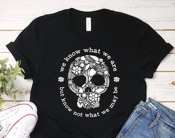 Feminist Shirt Shakespeare Shirts Literary Gifts for Book Lover Shirt Girl Power Shirt Shakespeare Quote Tshirt Reading Shirt Ophelia 648