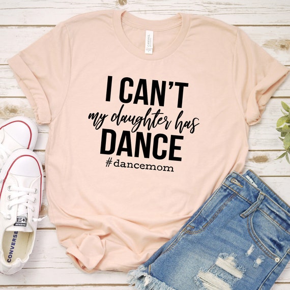 Dance Shirt Dance Mom Gift for Dance Mom Shirt Ballet Mom - Etsy