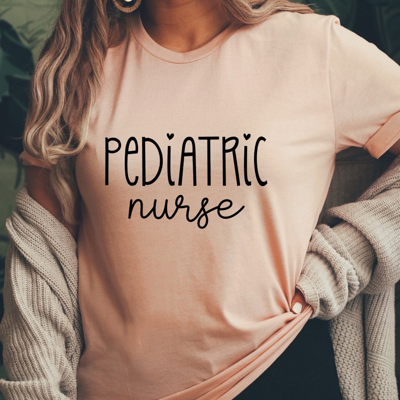 Pediatric Nurse Shirt Pediatrics Nurse Gift for Nurses Nursing Etsy