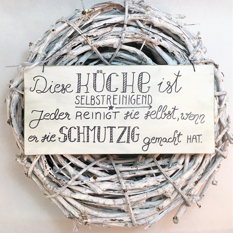 Holzschild handbemalt, Wanddeko Küche selbstreinigend, lustiger Text, Spruchschild, Geschenk zum Einzug, Einweihung, Hinweisschild, Shabby Bild 2