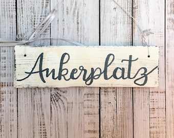 Holzschild, handbemalt, Türschild  "Ankerplatz", Eingang, Geschenk, Mitbringsel, Erinnerung an den Urlaub, Schriftzug, Wanddeko, Maritim