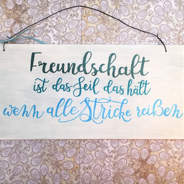 Wall decoration Freundschaft ist das Seil... (handpainted)