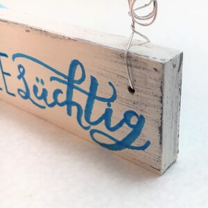 Holzschild, handbemalt, Türschild NORDSEEsüchtig, Deko, Shabby, Zuhause, Schriftzug, Urlaub, Strand, Meer, Nordsee, Geschenk, Holz, Eingang Bild 5