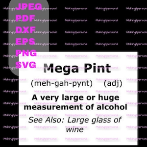 Mega Pint Definition svg digital file PNG jpeg dxf SVG Jonny Depp court case quote, digital file png pdf jpg