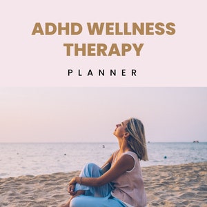 ADHD Wellness Therapy Planner, Adhd Planner, Adhd planner Adults, Adhd planner for work, Adhd organization, adhd journal,