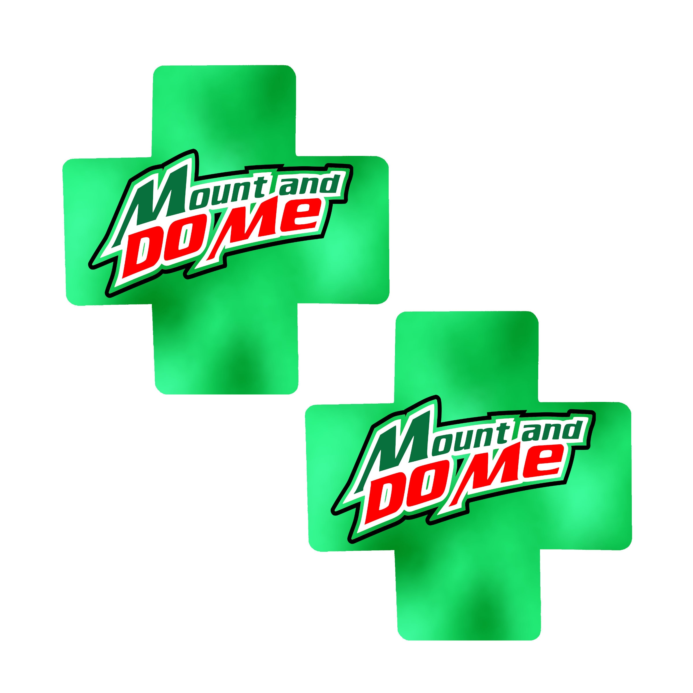 Mountain Dew Style "Mount and Do Me" Pasties | Green X Nipple Covers