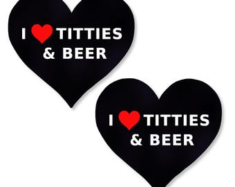 I Love Titties & Beer Pasties | Colorful Heart Nipple Covers for Fun Events