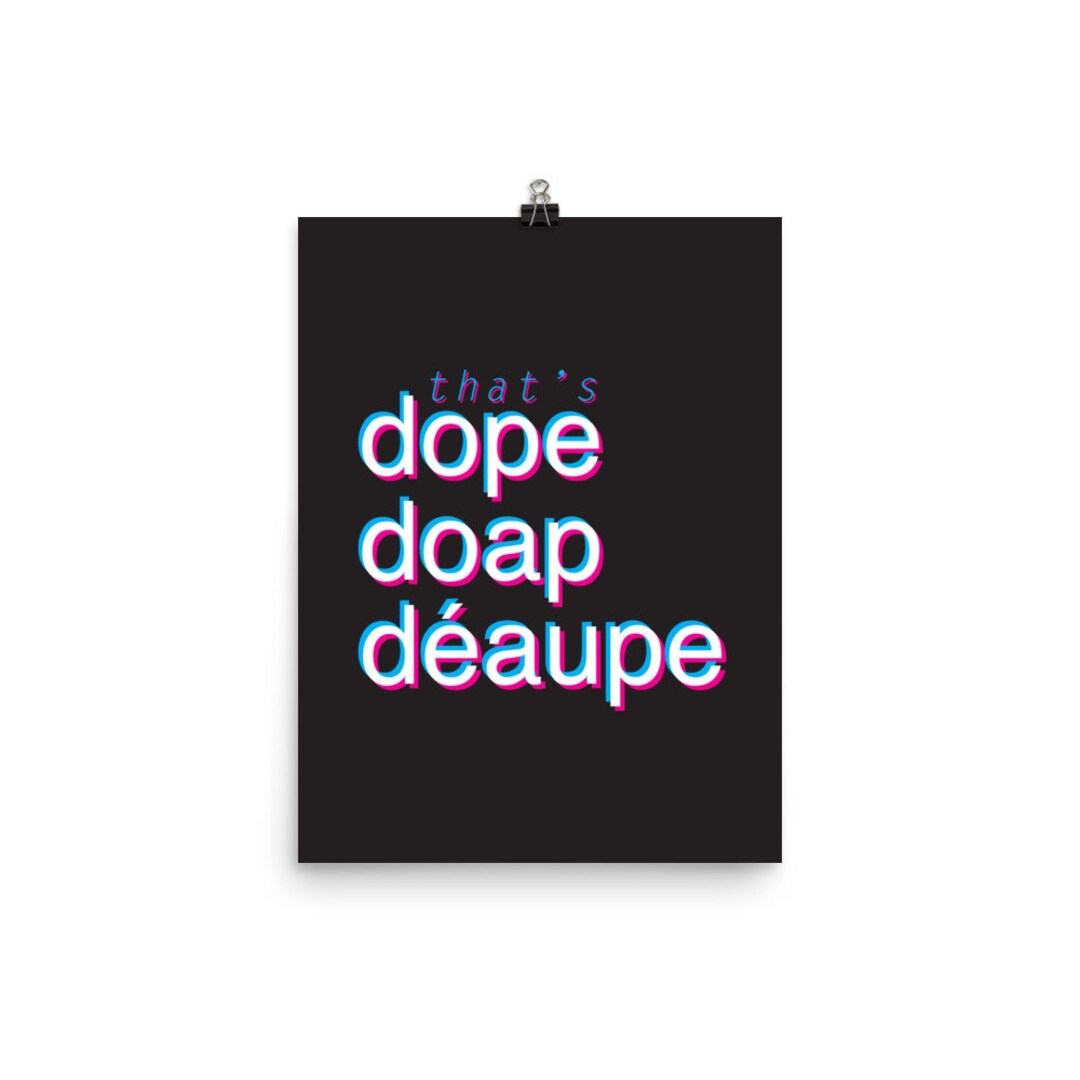 That's Dope Wall Art Print Etsy