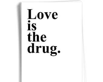 Print // (Post)Karte // inspirierende Karte // Motivation Druck // Wand-Dekor // Love is the drug