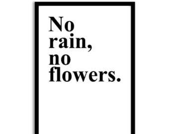 Poster // No Rain // inspirierender Print // Motivation // Kunstdruck // Wand-Dekor