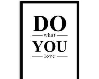 Poster // Do what you love // inspirierender Print // Motivation // Kunstdruck // Wand-Dekor