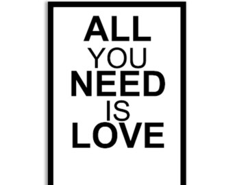 Poster // All you need is love // inspirierender Print // Motivation // Kunstdruck // Wand-Dekor