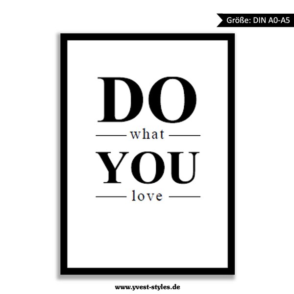 Poster // Do what you love // inspirierender Print // Motivation // Kunstdruck // Wand-Dekor