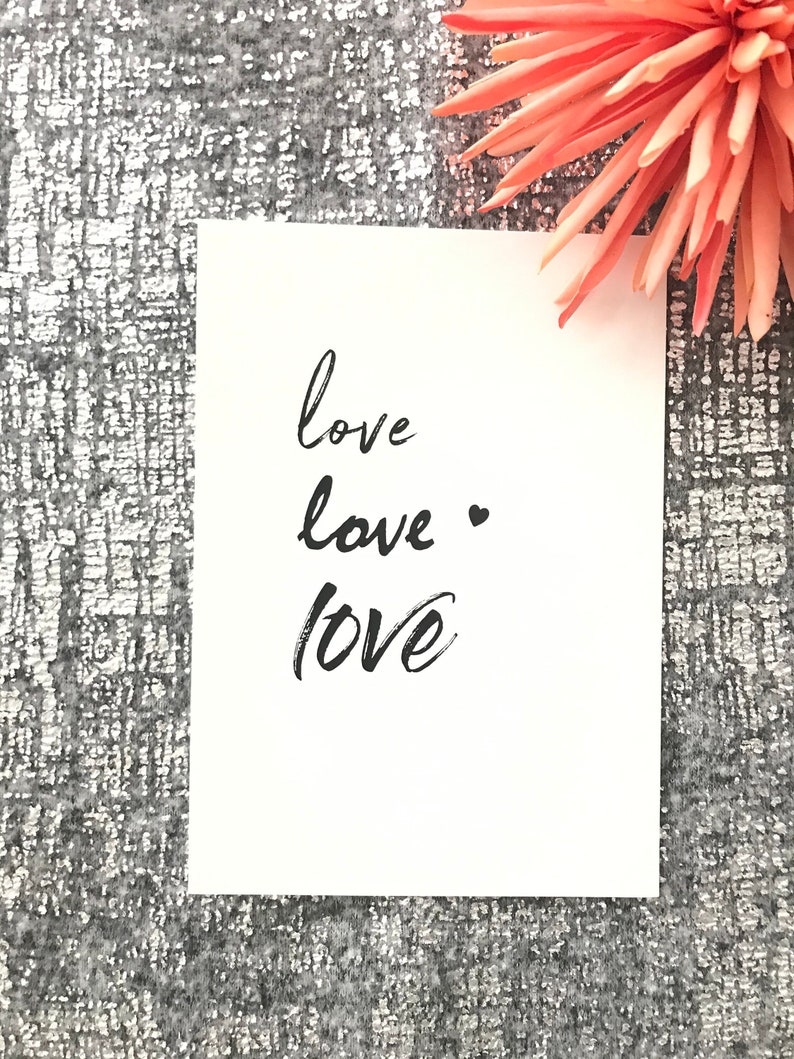 Print // PostCard // Inspirational Card // Motivational Print // Wall Decor // Love image 2