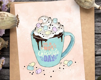Postcard -It's a Hot Chocolate Day-