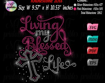 Download Living My Blessed Life Rhinestone Svg Rhinestone Template Digital Living My Blessed Life Svg Cut File For Cricut Silhouette Cameo Scanncut Clip Art Art Collectibles