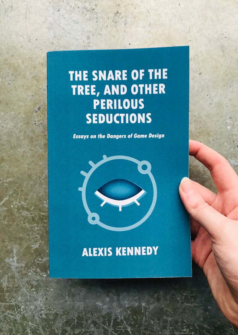 The Snare of the Tree, by Alexis Kennedy: a book on game design image 2