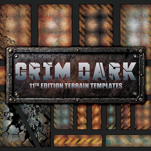 Könnte beinhalten: Eine Sammlung von Grim Dark 11th Edition Terrainvorlagen. Die Vorlagen zeigen verschiedene abgenutzte Texturen, darunter Rost, Risse und Warnstreifen. Eine zentrale Metallplatte zeigt den Produktnamen in silbernen Buchstaben.