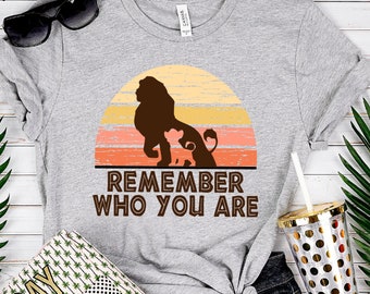 Remember Who You Are UNISEX SHIRT, Disney Shirt, Lion King Shirt, Animal Kingdom Shirt, Retro Disney Shirt, Colorful Disney Shirt, Simba