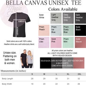 May include: Unisex Bella Canvas tee shirt size chart with measurements in inches. The chart shows the body length and body width for sizes S, M, L, XL, and 2XL. The chart also shows the available colors: solid white, light heather gray, deep heather gray, dark heather gray, prism peach, prism ice blue, prism dusty blue, solid black, prism lilac, solid pink, prism mint, and solid mauve.
