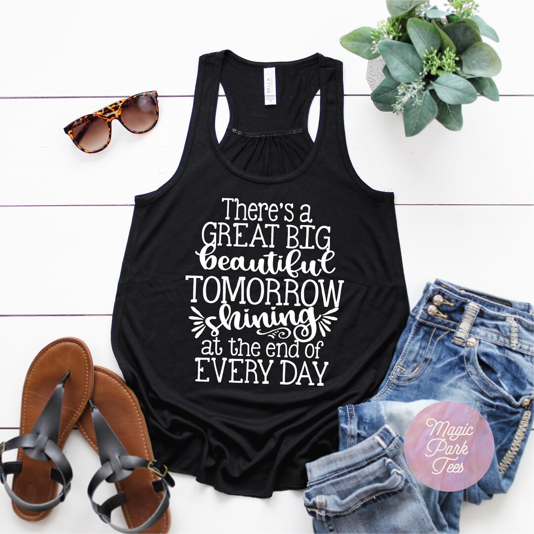 There's A Great Big Beautiful Tomorrow LADIES TANK TOP - Etsy