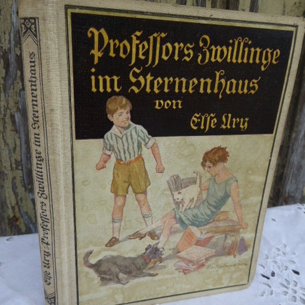 Else Ury: Professors Zwillinge im Sternenhaus, 1928