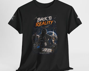 Back to Reality Astronaut Graphic Tee, Minimalist Space Science Gift | Coding gifts |