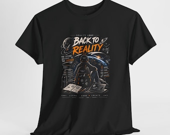 Retro Sci-Fi Graphic T-Shirt, Back to Reality, Synthwave Space Tee (Cotton)