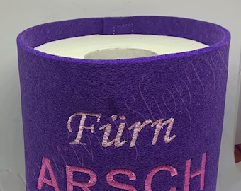 Klorollenbanderole " Fürn Arsch "