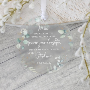 Mother of the Bride Gift, Frosted Acrylic, Mum of Bride Gift, Gifts from Bride, Wedding Day Gifts, Gifts from Bride, Special Quote Mother