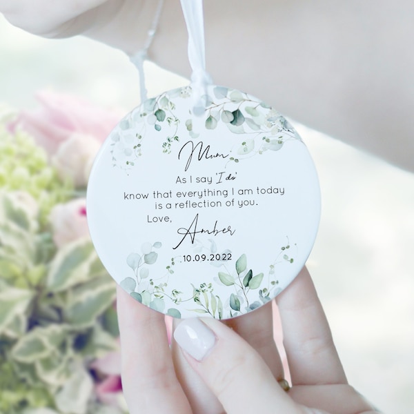 Personalised Mother of the Bride Keepsake Quote, As I Say I Do Quote Ceramic Keepsake, Wedding Gift Mother of the Bride