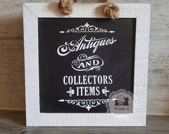 Schild - Antiques and Collectors Items - UNIKAT = EINZELSTÜCK - Shabby Vintage Look