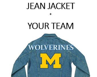 Custom Jacket Co. Jean Jacket + Your College Team *Custom Item*