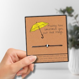 How I Met Your Mother / Divertente come a volte trovi le cose / HIMYM Braccialetto dei desideri fatto a mano con biglietto / Gioielli regolabili / Citazioni di Ted Mosby