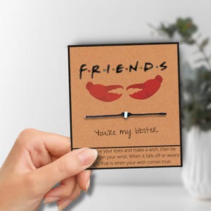 Freunde / You're my lobster zitat TV Sendung / Handgemachtes Wunscharmband mit Karte / verstellbarer Schmuck / Rachel Phoebe Ross Bing Monica