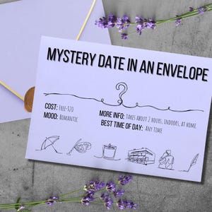 May include: A purple card with the text "Mystery Date in an Envelope" and a question mark. The card lists the cost as "Free-$20" and the mood as "Romantic".  The card also includes a list of icons representing different date ideas, including an umbrella, paintbrushes, a candle, a building, and a couple holding hands.