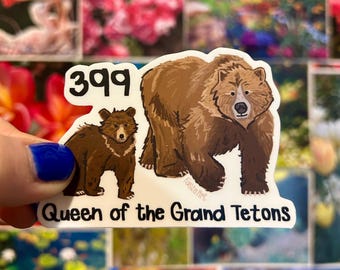 Grizzly 399 Sticker, Grand Teton Sticker, Grand Teton National Park, Bumper Sticker, Vinyl Sticker, Weatherproof Sticker, Waterproof Sticker