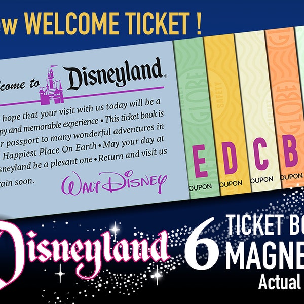 6 Disneyland Ticket Book Refrigerator Magnet Sets-Same Size as Actual Tickets, includes Welcome Ticket!  Sharp Printing, Vintage Disneyland