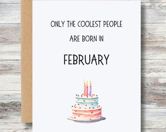 Funny February Birthday Card, Coolest People Design