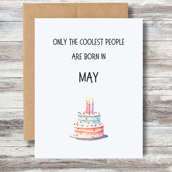 May birthday card, Only the coolest people are born in May, Funny birthday card Friend, Gift Idea For Birthday Card