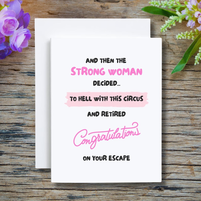 Funny Women Retirement Card, Card For Retirement Women, Retirement Card For Women, The Strong Woman Retired Congratulations Card image 4
