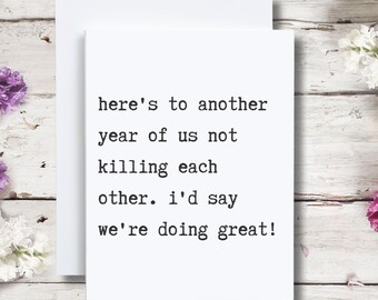 Funny Anniversary Card for Husband, Boyfriend, A2 Matte Card