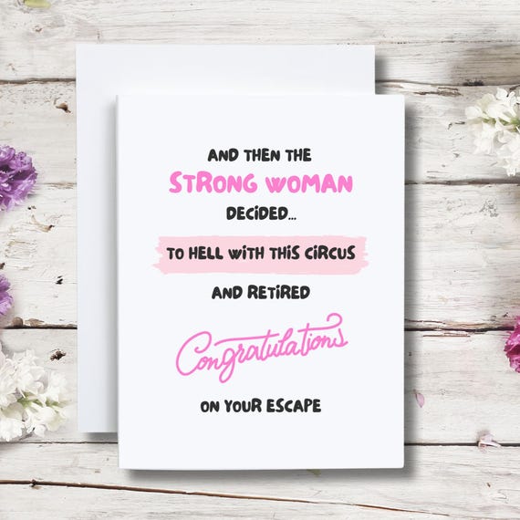Funny Women Retirement Card, Card For Retirement Women, Retirement Card For Women, The Strong Woman Retired Congratulations Card
