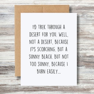 Funny card for friend, friend humor card, friendship card, birthday card for friend, I&#39;d trek though a desert for you